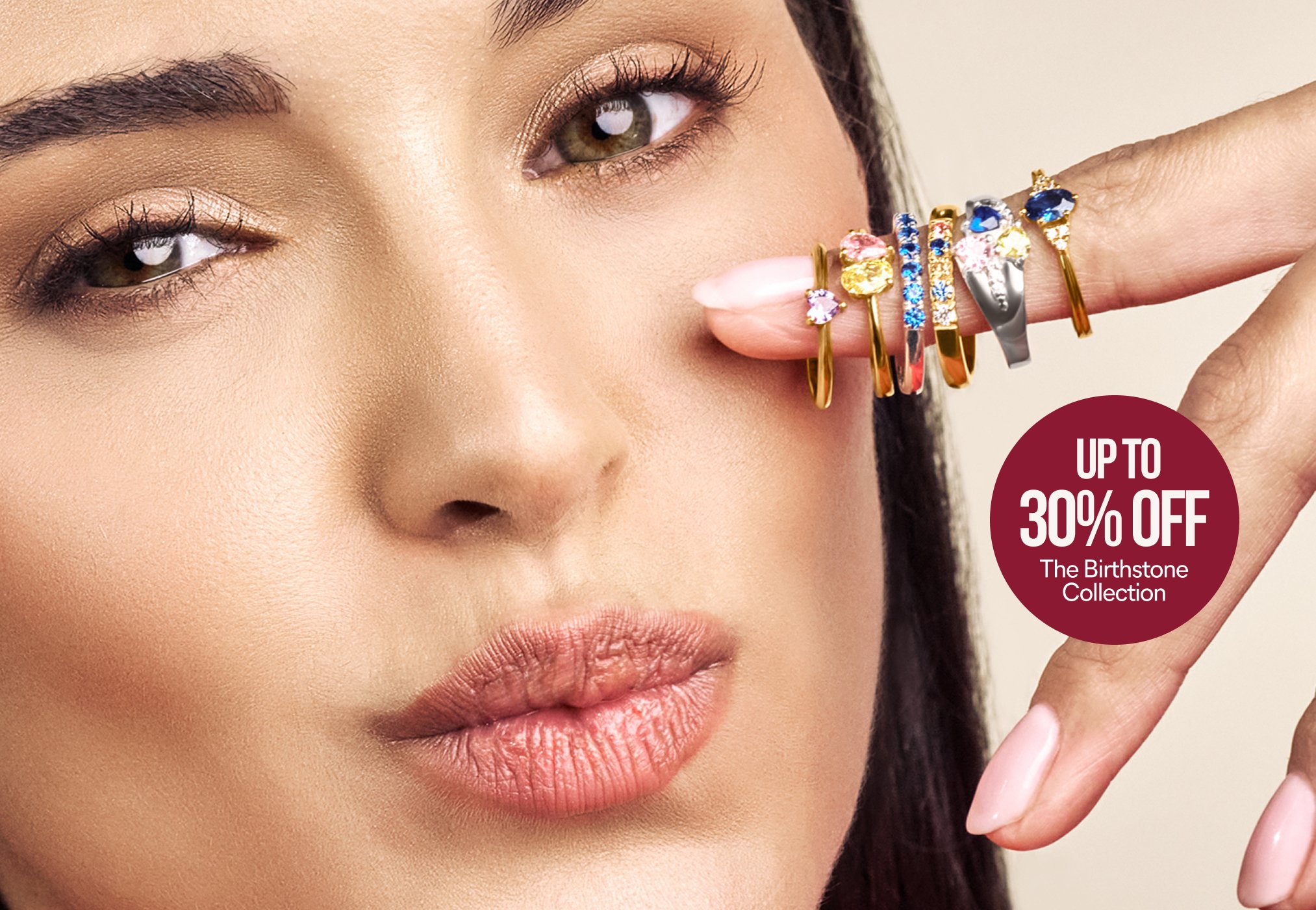 Save up to 30% off on the Birthstone Collection